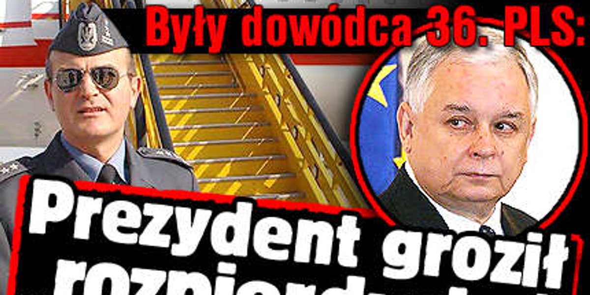 Były dowódca 36. PLS: Prezydent groził "rozpierduchą"