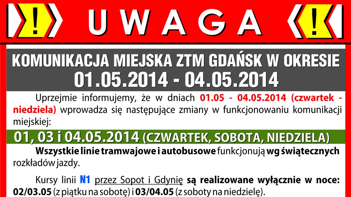 Podczas zbliżającego się długiego weekendu komunikacja miejska w Gdańsku funkcjonować będzie według świątecznych i sobotnich rozkładów jazdy. Przed wyjściem z domu warto więc spojrzeć na rozkład jazdy, by uniknąć długiego stania na przystanku.