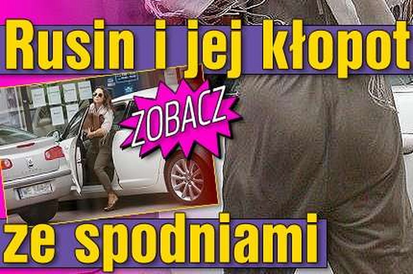 Rusin i jej kłopot ze spodniami. Zobacz!