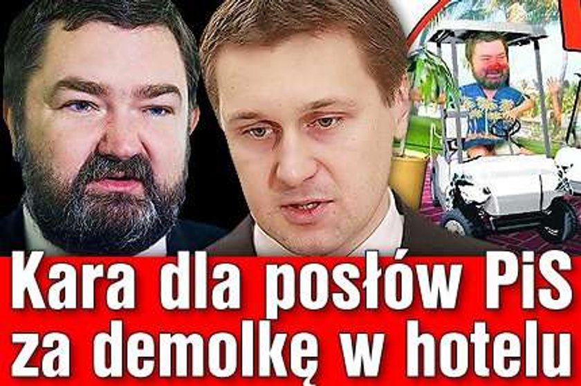 Kara dla posłów PiS za demolkę w hotelu