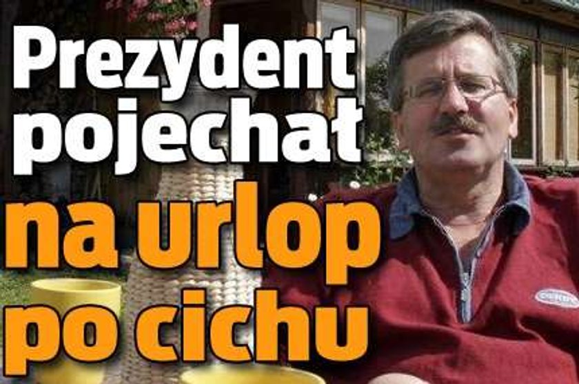 Komorowski wziął po cichu urlop