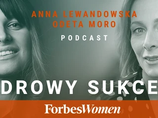 Forbes Women podcast Anna Lewandowska