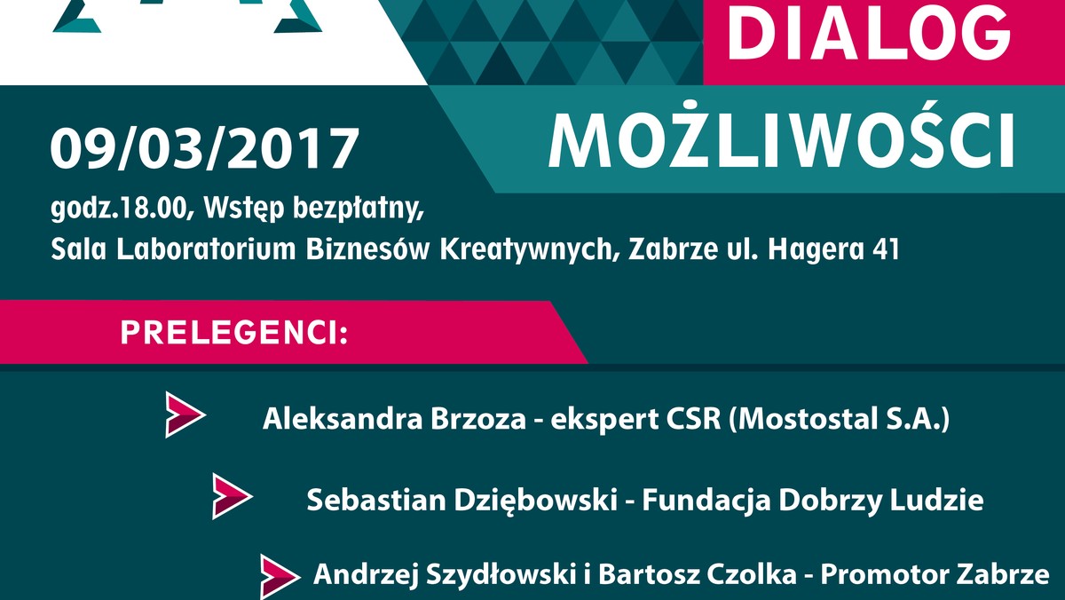 Startuje dziewiąta edycja projektu społecznego "Dialog Możliwości – Od Pasji od Biznesu". Po raz kolejny, organizowane 9 marca o godzinie 18 w Zabrzu przy ul. Hagera 41 w Laboratorium Biznesów Kreatywnych wydarzenie, będzie okazją do promocji i wsparcia idei przedsiębiorczości.