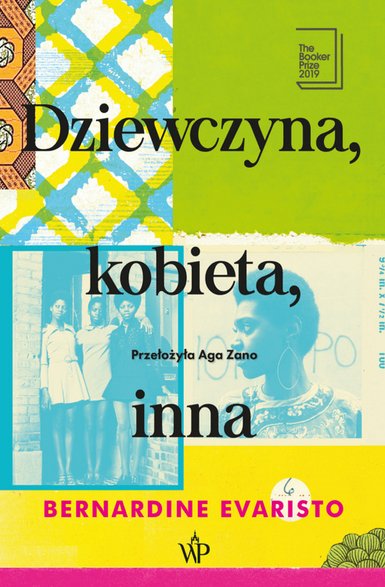 "Dziewczyna, kobieta, inna" Bernardine Evaristo (2019)