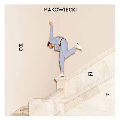 Tomasz Makowiecki - "Moizm"