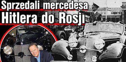 Sprzedali mercedesa Hitlera do Rosji