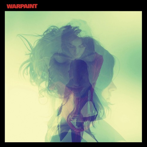 'Warpaint' – Warpaint