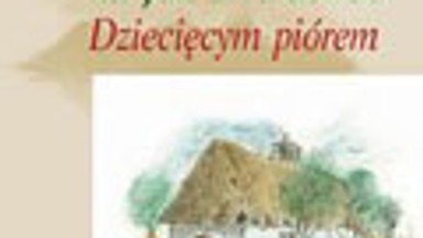 Dziecięcym piórem. Fragment książki