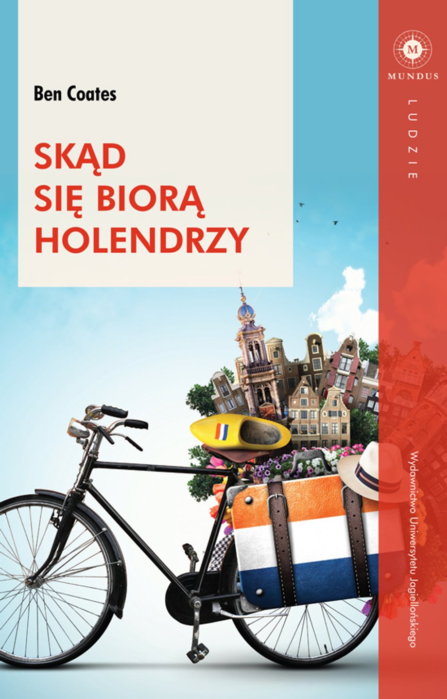 "Skąd się biorą Holendrzy" Ben Coates