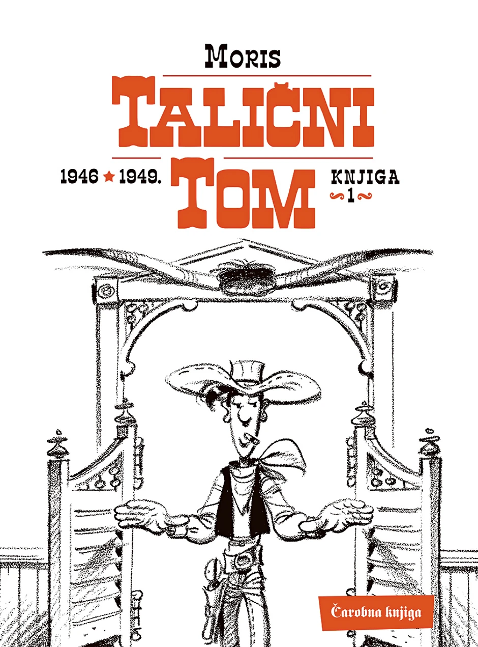 “TALIČNI TOM”, KNJIGA 1: 1946 -1949; AUTOR: MORIS; FORMAT: 20,8 x 29,7 cm; POVEZ: TVRD; BROJ STRANA: 160; KOLOR; IZDAVAČ: ČAROBNA KNJIGA