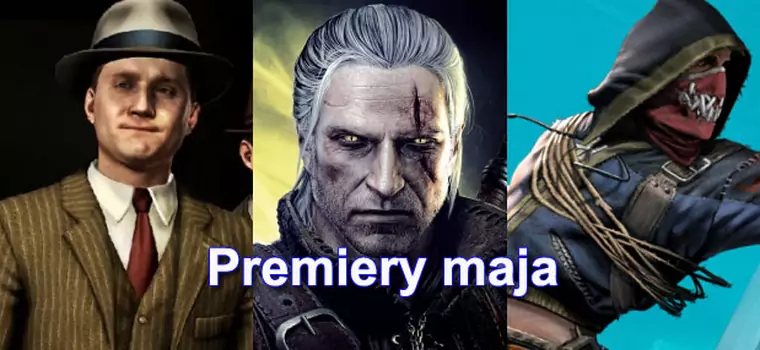 Najciekawsze premiery maja - Wiedźmin 2, L.A. Noire...