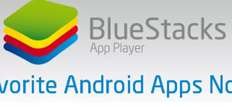 Android na pececie z BlueStacks App Player beta. Pograj w Angry Birds za darmo