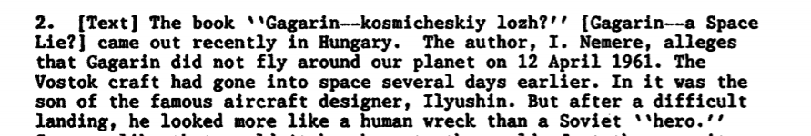 A CIA által jegyzett dokumentumok nemrégiben kerültek napvilágra. Az iratok között akad olyan, ahol név szerint megemlítik Nemerét, aki Gagarinról írt könyvével magára haragította a szovjeteket