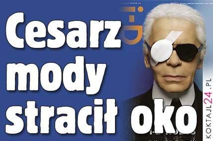 Cesarz mody stracił oko