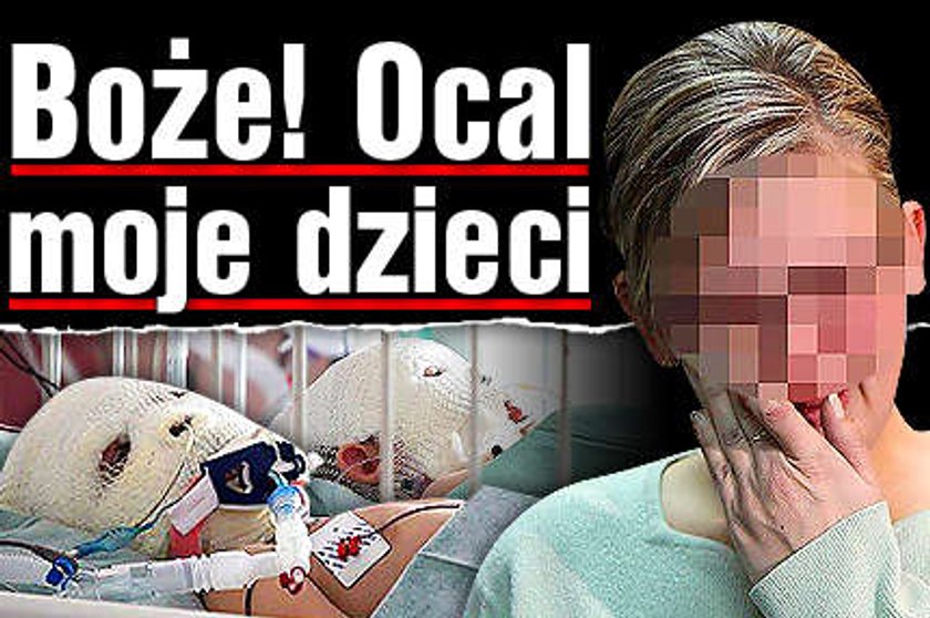 Boże ocal moje dzieci!