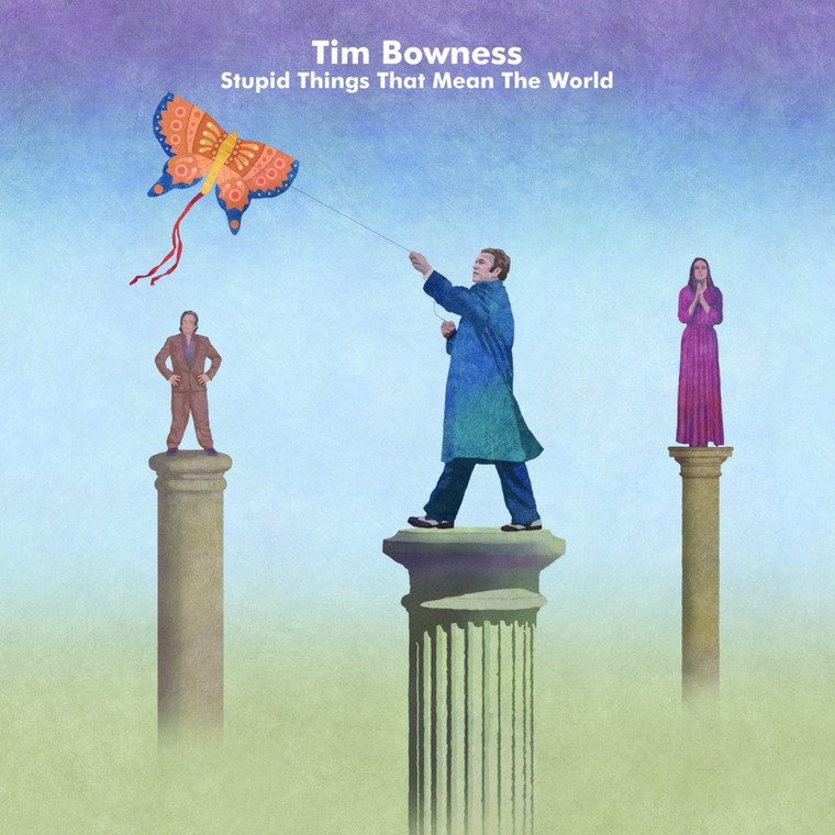 Tim Bowness - "Stupid Things That Mean the World"