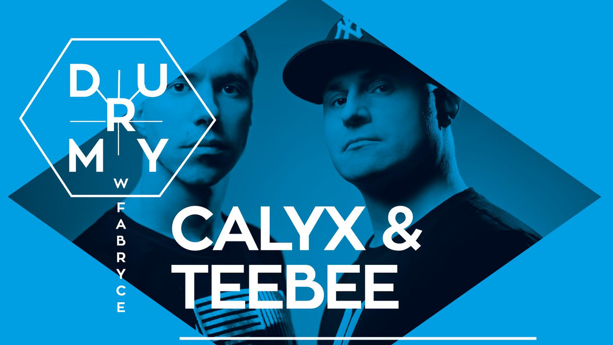 Calyx &amp; TeeBee będą gwiazdami drugiej imprezy DRUMY. Kolejna odsłona autorskiego cyklu imprez poświęconego połamanej muzyce drum'n'bass odbędzie w krakowskim klubie Fabryka 21 lutego.