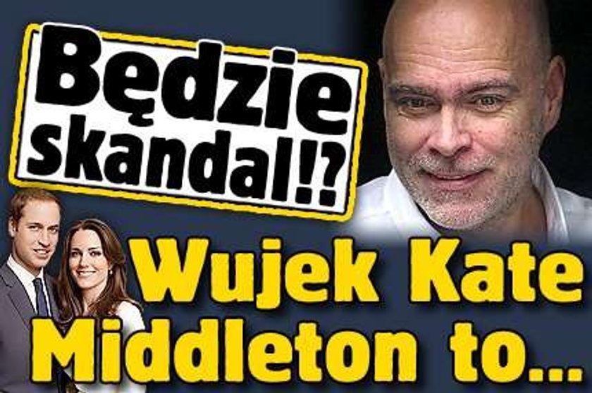 Będzie skandal!? Wujek Kate Middleton to...