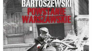 Pomnik pamięci. O "Powstaniu Warszawskim" Władysława Bartoszewskiego