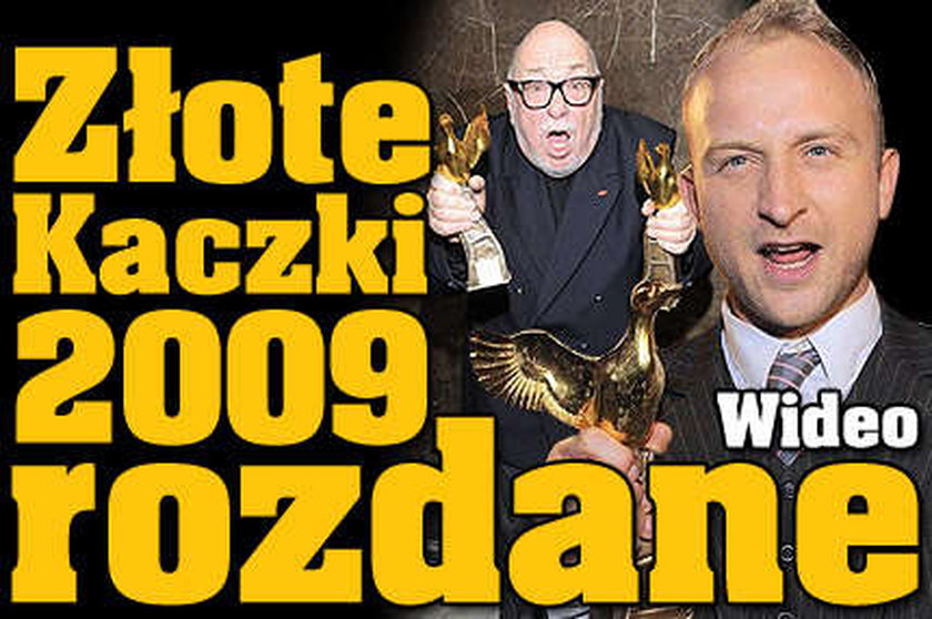 Złote Kaczki 2009 rozdane!