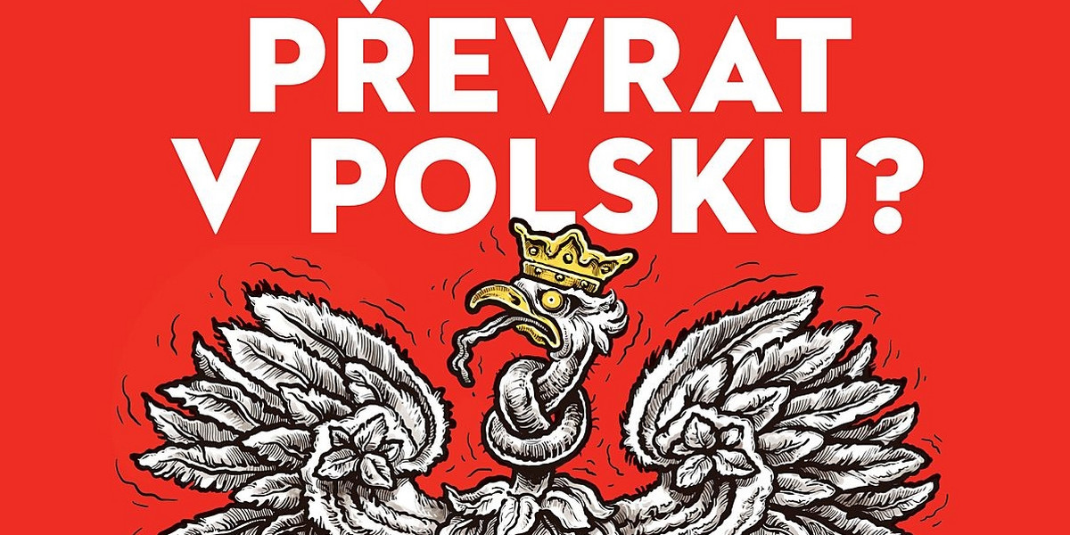 Czeski tygodnik krytykuje polskie władze