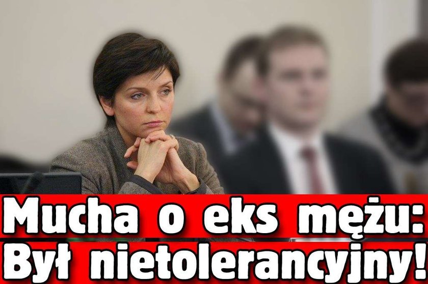 Mucha o eks mężu: Był nietolerancyjny!