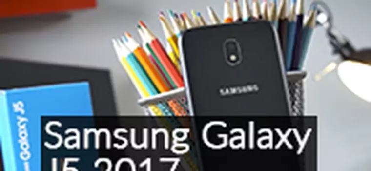 Samsung Galaxy J5 (2017): Czy warto kupić? Test smartfona