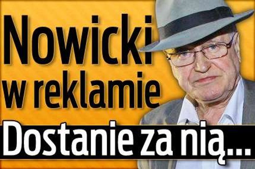 Nowicki wystąpi w reklamie. Dostanie za nią...