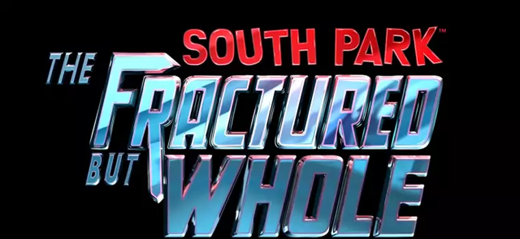 South Park: The Fractured but Whole - Zwiastun E3 2016