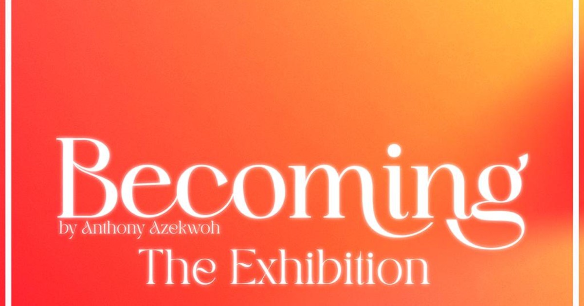 Anthony Azekwoh launches 'Becoming: The Exhibition' - Vimarsana News