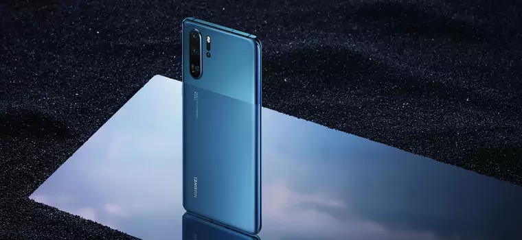 Huawei P30 i P30 Pro dostają w Europie Androida 10