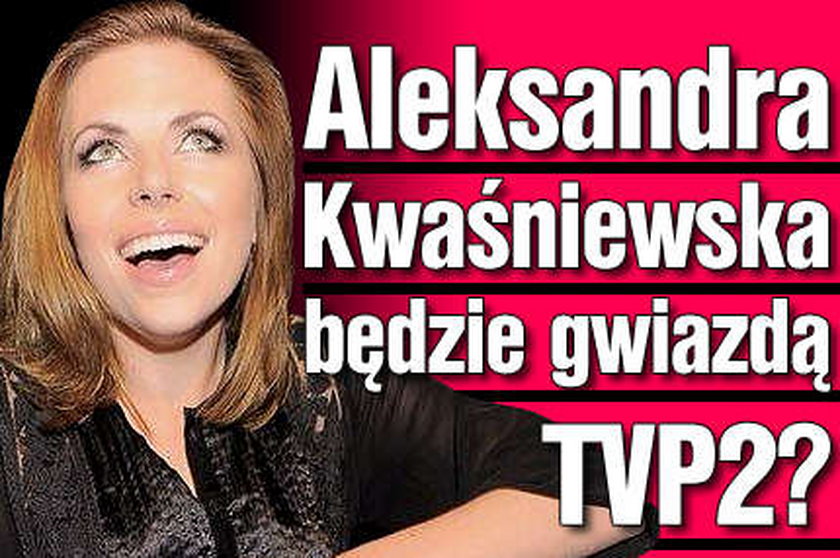 Kwaśniewska będzie gwiazdą TVP