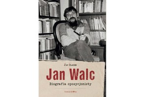 an Walc. Biografia opozycjonisty