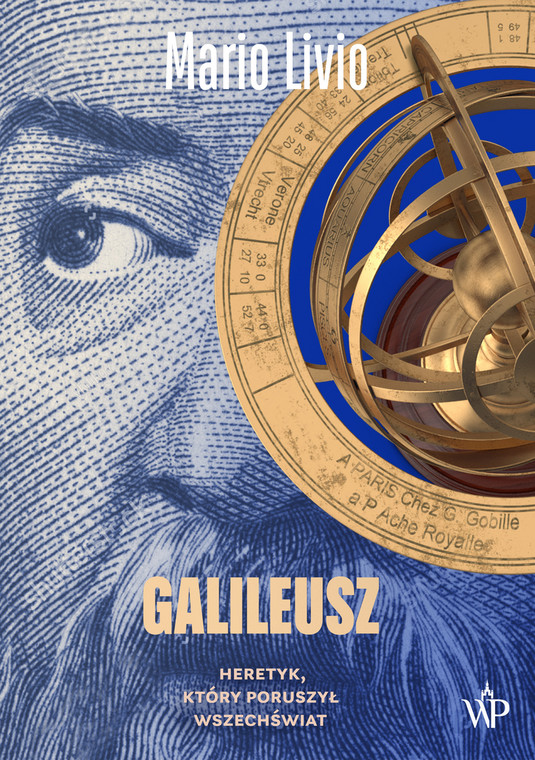 Mario Livio, "Galileusz. Heretyk, który poruszył wszechświat"