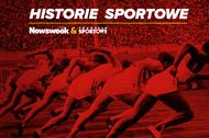 Historie Sportowe: Newsweek & Przegląd Sportowy