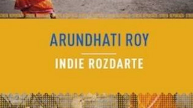 Recenzja: "Indie rozdarte. Jak rozpada się największa demokracja na świecie" Arundhati Roy