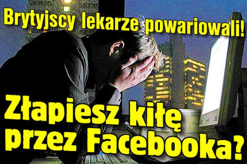 Zarazisz się kiłą przez Facebooka?!