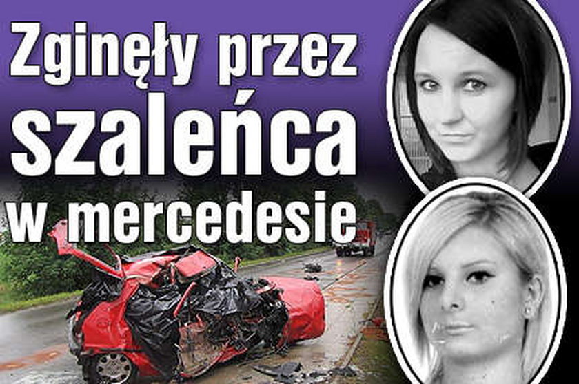 Zginęły przez szaleńca w mercedesie. Nowe fakty