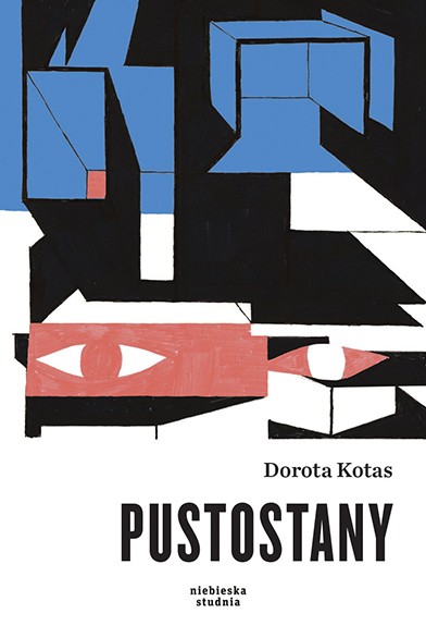 Dorota Kotas, "Pustostany": okładka książki