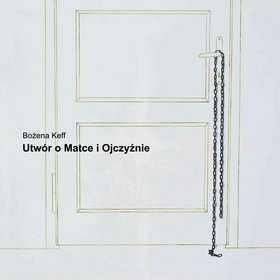 "Utwór o matce i ojczyźnie", książka Bożeny Kleff