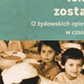 Przecież ich nie zostawię. O żydowskich opiekunkach w czasie wojny