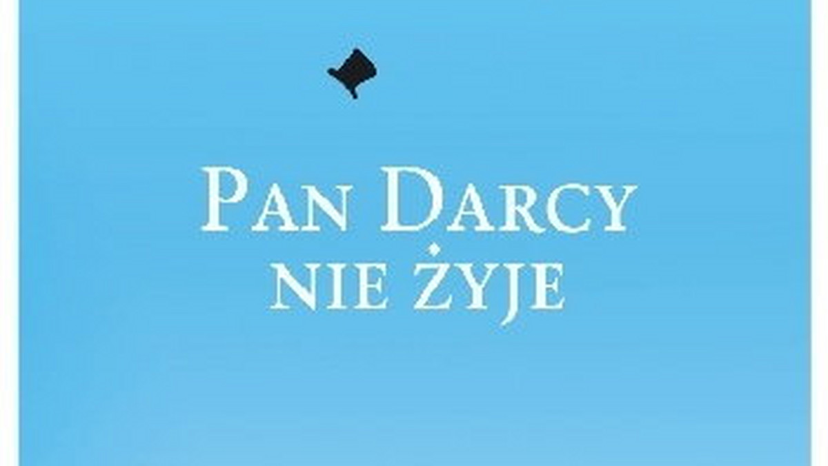 Fragment: "Pan Darcy nie żyje" Mag­da­lena Knedler
