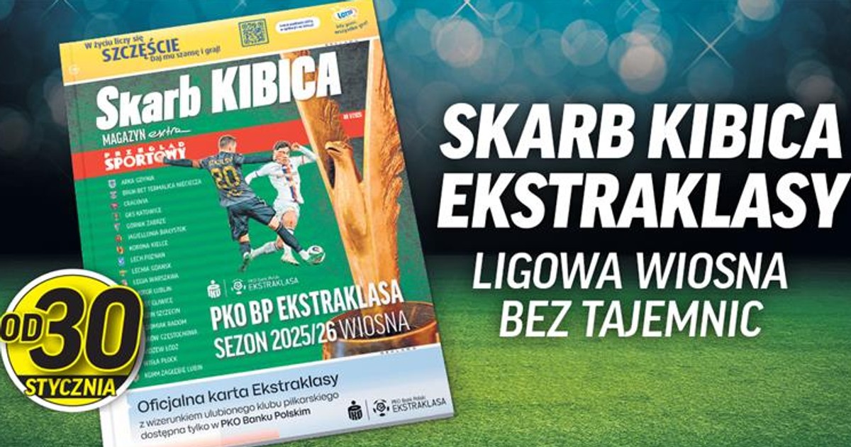 Skarb Kibica Ekstraklasy 2025/26: ligowa wiosna bez tajemnic