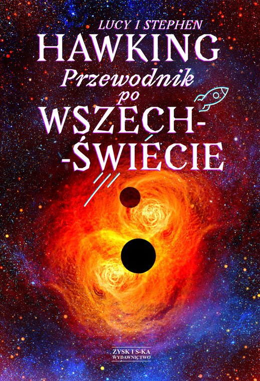 Lucy i Stephen Hawking, "Przewodnik po wszechświecie" (okładka)