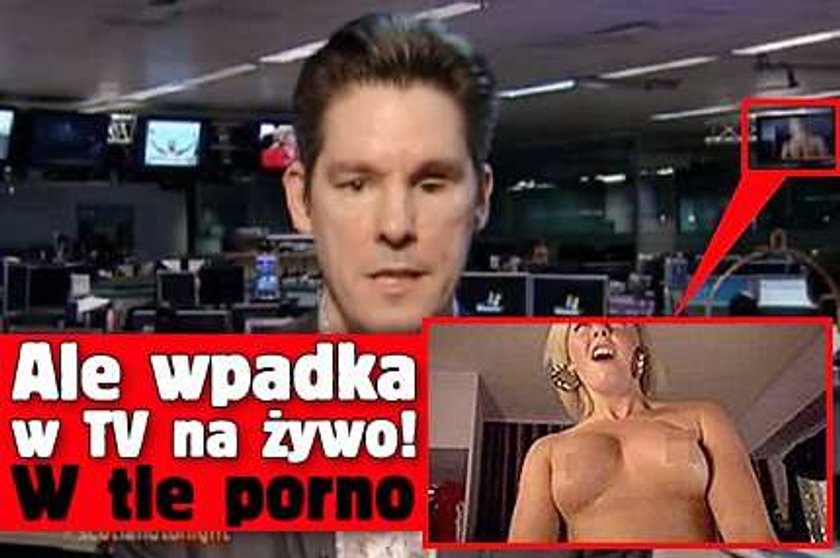 Ale wpadka w TV na żywo! W tle porno