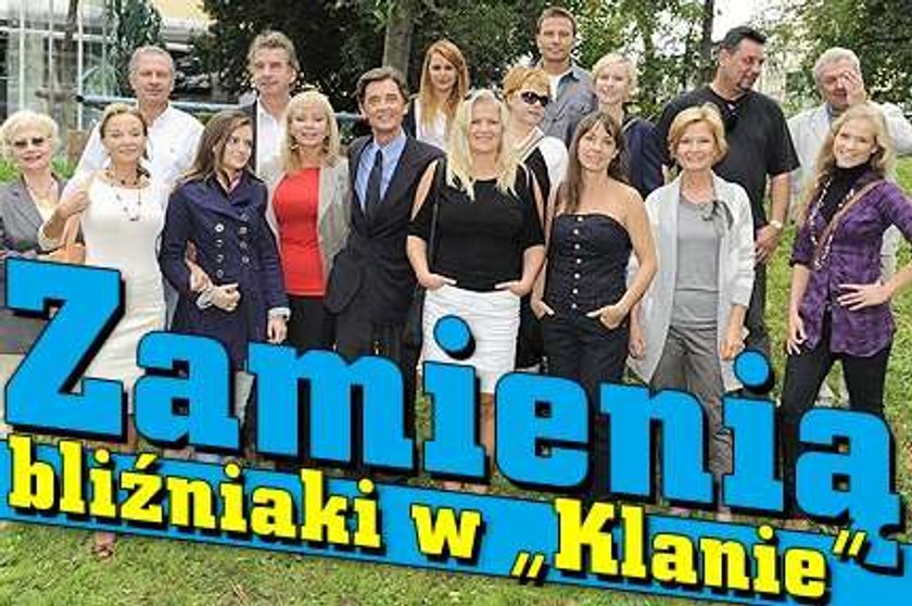 Zamienią bliźniaki w "Klanie"