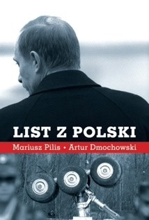 Artur Dmochowski, Mariusz Pilis, "List z Polski" (wyd. Zysk i S-ka)