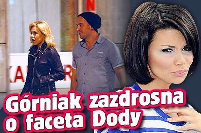 Górniak zazdrosna o faceta Dody