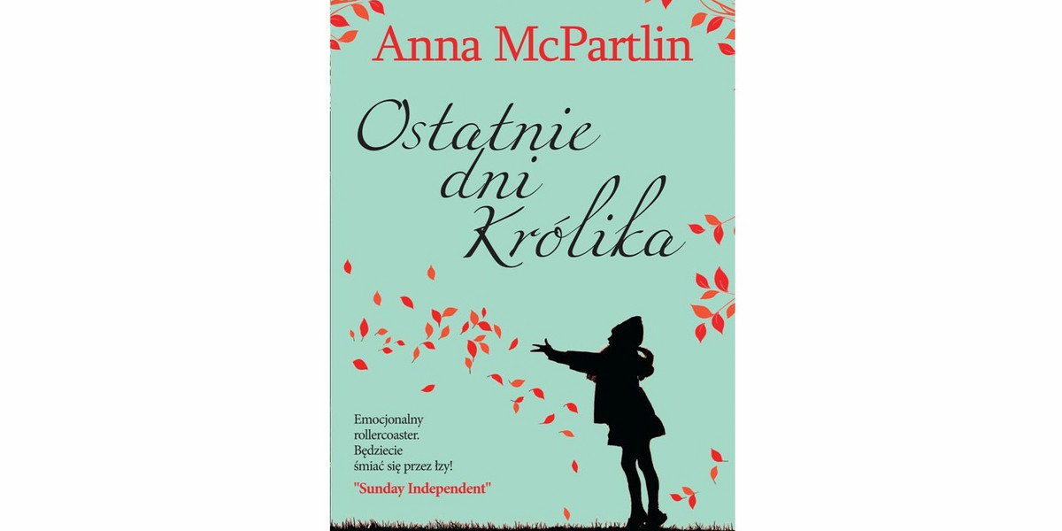 Ostatnie dni królika, Anna McPartlin