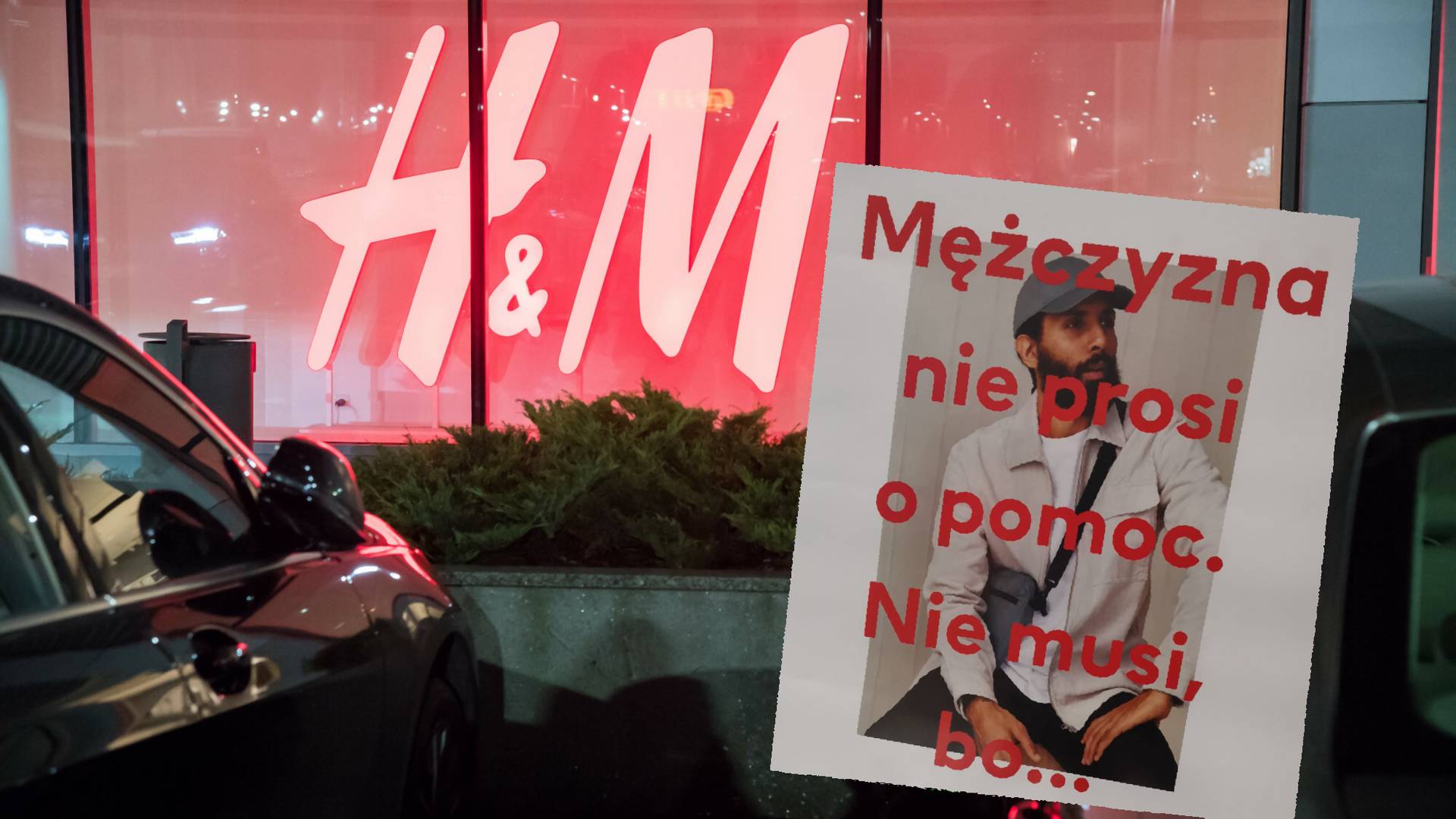 Każdy mężczyzna ma prawo prosić o pomoc. H&M przeprasza za nową kampanię